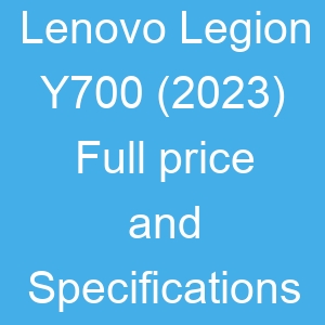 Lenovo Legion Y700 (2023) Price and Specifications