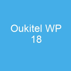 Oukitel WP 18
