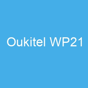 Oukitel WP21
